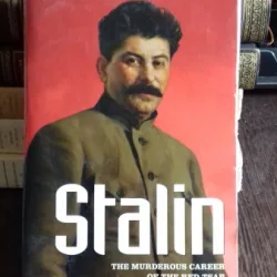 STALIN. THE MURDEROUS CAREER OF THE RED TSAR - NIGEL CAWTHORNE  (STALIN. CARIERA UCIGASA A TARULUI ROSU)
