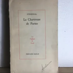 Stendhal - La Chartreuse de Parme