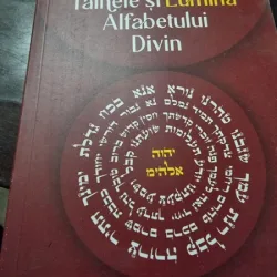 Tainele si lumina alfabetului divin - Naran Gheser