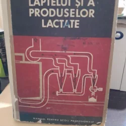 Tehnologia laptelui si a produselor lactate Manual pentru scolile profesionale  M. Zoltan