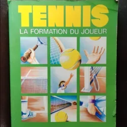Tennis - La Formation du Joueur