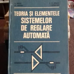 TEORIA SI ELEMENTELE SISTEMELOR DE REGLARE AUTOMATA - D. MIHOC