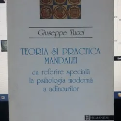 Teoria si Practica Mandalei - Giuseppe Tucci