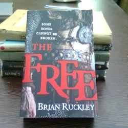 The free - Brian Ruckley  (libertatea)