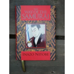 THE WAY OF THE SAMURAI - INAZO NITOBE