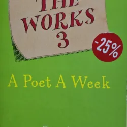 The Works 3: A Poet a Week - alese de Paul Cookson
