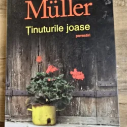 Tinuturile joase - Herta Muller