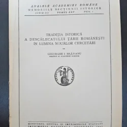 Traditia istorica a descalecatului Tarii Romanesti in lumina noualor cercetari - Gheorghe I. Bratianu