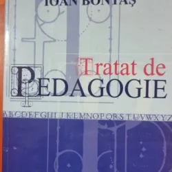 TRATAT DE PEDAGOGIE - IOAN BONTAS