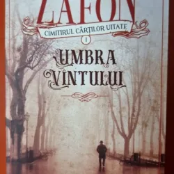 Umbra vantului - Carlos Ruiz Zafon