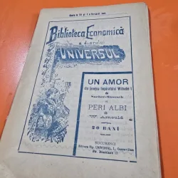 Un amor din junetea Imparatului Wilhelm I - Sacher-Masosch; Peri albi - W. Arnould