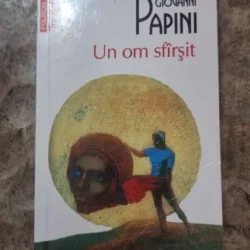 Un om sfarsit - Giovanni Papini