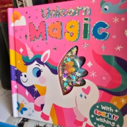 Unicorn Magic - My magical board book (Cartea mea magica - Magia unicornului - carte in limba engleza)