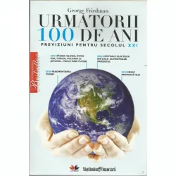 URMATORII 100 DE ANI - GEORGE FRIEDMAN