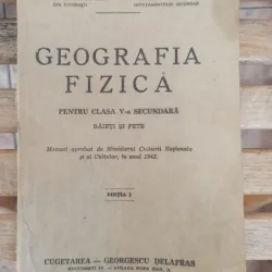 V. Hilt, C. S. Antonescu - Geografia Fizica. Pentru clasa a V-a