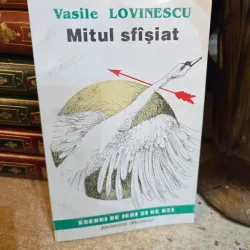 Vasile Lovinescu - Mitul Sfasiat