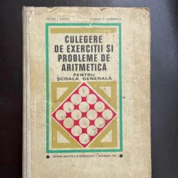 Victor Iliescu - Culegere de exercitii si probleme de aritmetica pentru scoala generala, 1970