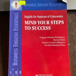 Virginia Mihaela Dumitrescu English for Students of Cybernetics. Mind your steps to success