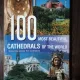 100 MOST BEAUTIFUL CATHEDRALS OF THE WORLD