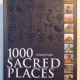 1000 SACRED PLACES THE WORLD'S MOST EXTRAORDINARY SPIRITUAL SITES - CRISTOPH ENGELS