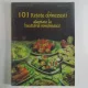 101 RETETE CHINEZESTI ADAPTATE LA BUCATARIA ROMANEASCA - ALICE ALEXANDRU