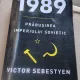 1989. Prabusirea Imperiului Sovietic - Victor Sebestyen