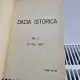 5 Numere colegate Dacia Istorica Nr. 1 din 15 Oct. 1937; Nr. 2 din 15 Noiembrie 1937; Nr. 3 din 15 Dec 1937; Nr. 1 din 15 Ian. 1938;  Nr. 2 din 15 Feb. 1938