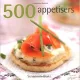 500 APPETISERS - SUSANNAH BLAKE  (CARTE IN LIMBA ENGLEZA)