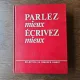 Parlez mieux, Écrivez mieux - Selecția Reader s Digest