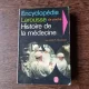 Histoire de la médecine (Istoria medicinii -carte in franceza)  - Dr R. Bouissou