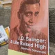 J.D. Salinger: A Life Raised High - Kenneth Slawenski