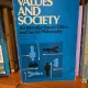Values and Society - Peter A. Facione, Donald Scherer, Thomas Attig