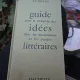 guide pour la recherche des idées dans les dissertations et les études littéraires - H. Bénac