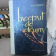 Inceput de drum - V.I. Ciuikov