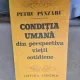 Condiția umană din perspectiva vieții cotidiene - Petru Pânzaru