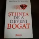 Știința de a deveni bogat - Wallace D. Wattles