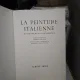 LA PEINTURE ITALIENNE - Lionello Venturi