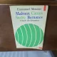 Malraux Camus Sartre Bernanos - Emmanuel Mounier