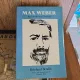 Max Weber: An Intellectual Portrait - Reinhard Bendix