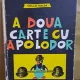 A DOUA CARTE CU APOLODOR DE GELLU NAUM , , ILUSTRATA DE AUTOR ,ed. a II a
