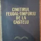 A. Radulescu, N. Hartuchi - Cimitirul Feudal-Timpuriu de la Castelu