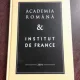 ACADEMIA SI INSTITUT DE FRANCE
