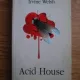 Acid House - Irvine Welsh