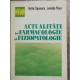 ACTUALITATI IN FARMACOLOGIE SI FIZIOPATOLOGIE