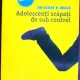 Adolescenti scapati de sub control - Scott P. Sells