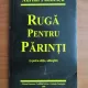 Adrian Paunescu - Ruga pentru parinti