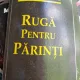 Adrian Paunescu - Ruga pentru parinti