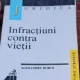 Alexandru Boroi - Infractiuni Contra Vietii