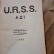 Alexandru Sahia - U.R.S.S. Azi