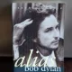 Alias Bob Dylan: Revisited - Stephen Scobie
